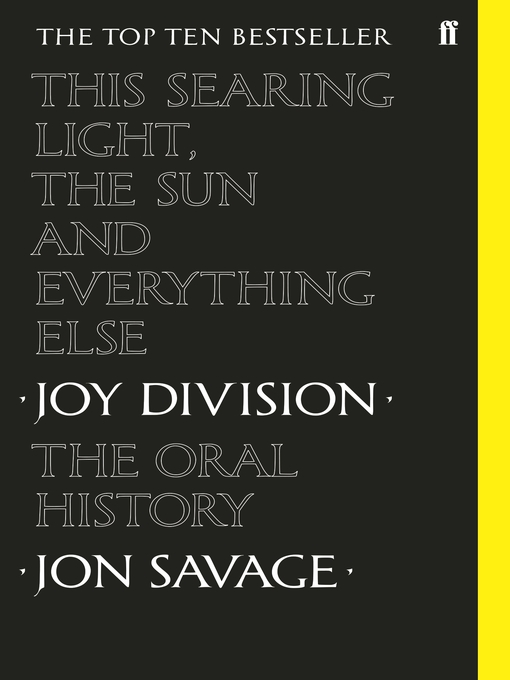 Title details for This Searing Light, the Sun and Everything Else by Jon Savage - Wait list